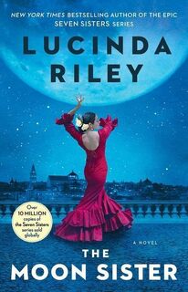 The Moon Sister - Lucinda Riley (ISBN 9781982110628)