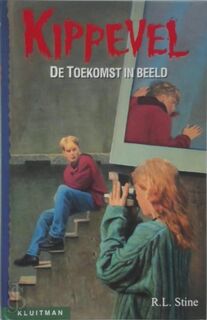 Kippenvel - De toekomst in beeld - R.L. Stine, Hans Parlevliet, L. Lentink (ISBN 9789020623239)