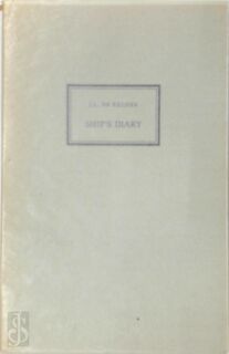 Ship's diary [ex. met extra bijlage voor leden van de stichting 'J.L. de Belder'] - J. L. De Belder