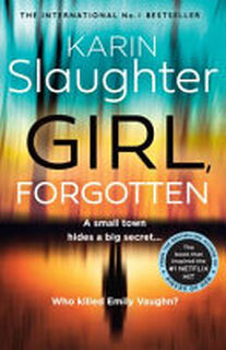 Girl, Forgotten - Karin Slaughter (ISBN 9780008303600)