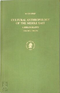 Cultural Anthropology of the Middle East. Volume 2: 1988-1992 - Ruud Strijp (ISBN 9789004107458)