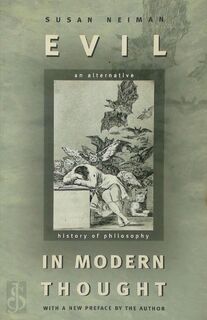 Evil in modern thought - Susan Neiman (ISBN 9780691117928)