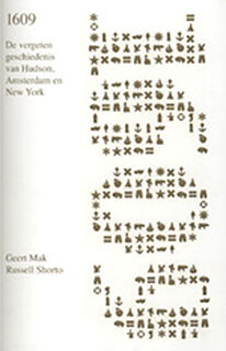 1609 - Geert Ludzer Mak, Russell Shorto, Gerarda Wilhelmina Stap, Angela Haines