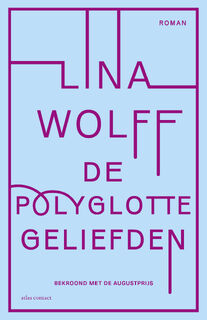 De polyglotte geliefden - Lina Wolff (ISBN 9789025451257)