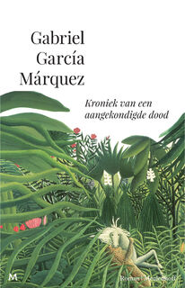 Kroniek van een aangekondigde dood - Gabriel García Márquez (ISBN 9789029090490)