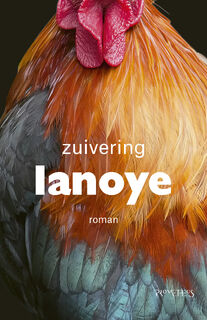Zuivering - Tom Lanoye (ISBN 9789044633245)