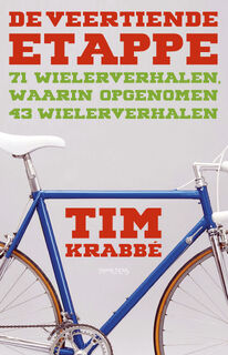 De veertiende etappe - Tim Krabbé (ISBN 9789044628418)