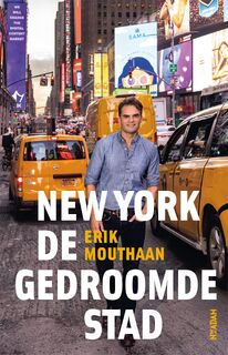 New York, de gedroomde stad - Erik Mouthaan (ISBN 9789046827642)