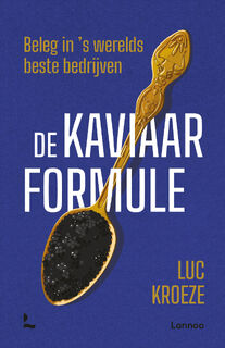 De kaviaarformule - Luc Kroeze (ISBN 9789401485562)