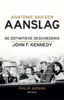 Anatomie van een aanslag - Philip Shenon (ISBN 9789045023519)