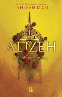 Alizeh. De duistere profetie - Tahereh Mafi (ISBN 9789463494052)