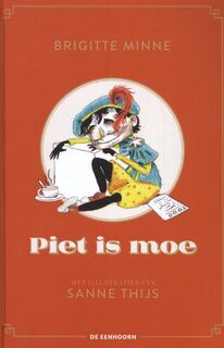 Piet is moe - Brigitte Minne (ISBN 9789462915206)