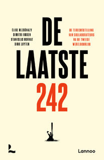 De laatste 242 - Élise Rezsöhazy, Dimitri Roden, Stanislas Horvat, Dirk Luyten (ISBN 9789401485227)