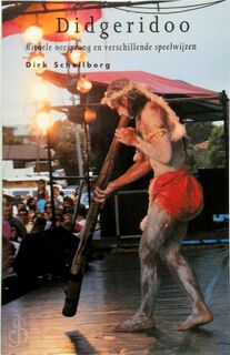 Didgeridoo - D. Schellberg, E.R. Jansen (ISBN 9789074597128)