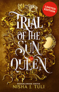 Trial of the Sun Queen - Limited edition - Nisha J. Tuli (ISBN 9789026171956)