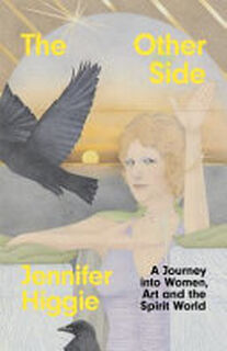 The Other Side - Jennifer Higgie (ISBN 9781474623339)