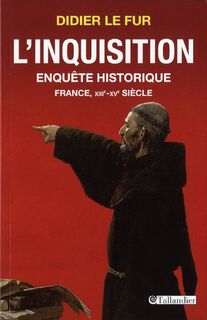 L'Inquisition - Didier Le Fur (ISBN 9782847349344)