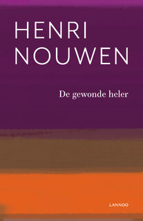 De gewonde heler - Henri Nouwen (ISBN 9789401447539)
