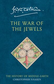 The War of the Jewels - Christopher Tolkien (ISBN 9780261103245)
