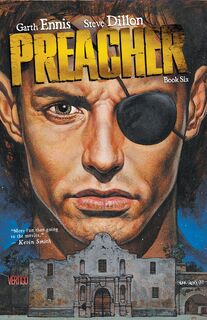 Preacher Book Six - Garth Ennis (ISBN 9781401252793)