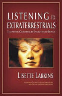 Listening to Extraterrestrials - Lisette Larkins (ISBN 9781571743985)