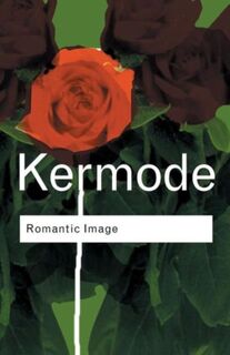 Romantic Image - Frank Kermode (ISBN 9780415261876)