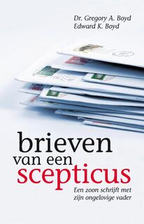 Brieven van een scepticus - G.A. Boyd, E.K. Boyd (ISBN 9789055601882)
