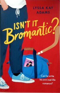 Isn't It Bromantic? - Lyssa Kay Adams (ISBN 9781472285546)