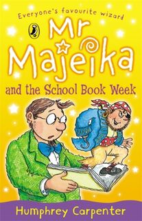 Mr Majeika and the School Book Week - Humphrey Carpenter (ISBN 9780140348347)
