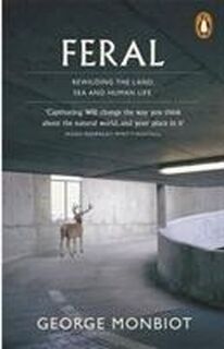 Feral - George Monbiot (ISBN 9780141975580)