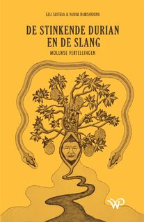 De stinkende durian en de slang - Ezli Suitela, Vadim Dijkshoorn (ISBN 9789464564747)