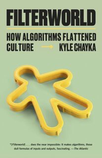 Filterworld - Kyle Chayka (ISBN 9780593466797)