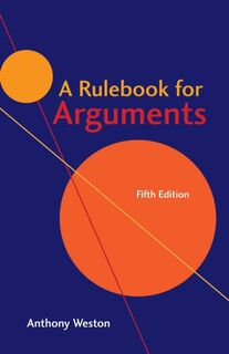 A Rulebook for Arguments - Anthony Weston (ISBN 9781624666544)
