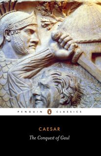 The Conquest of Gaul - Julius Caesar (ISBN 9780140444339)
