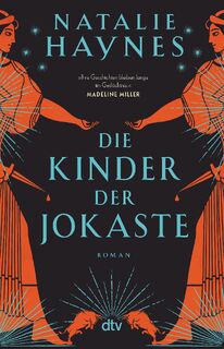 Die Kinder der Jokaste - Natalie Haynes (ISBN 9783423218979)