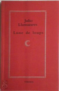 Lune de loups - Julio Llamazares (ISBN 9782864320760)