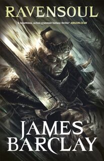 Ravensoul - James Barclay (ISBN 9780575084865)
