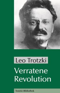 Verratene Revolution - Leo Trotzki (ISBN 9783886341054)