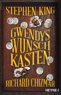 Gwendys Wunschkasten - Stephen King, Richard Chizmar (ISBN 9783453439252)