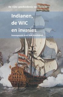 Indianen, de WIC en invasies (ISBN 9789088502859)