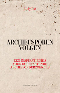 Archiefsporen volgen - Eddy Put (ISBN 9789461666543)