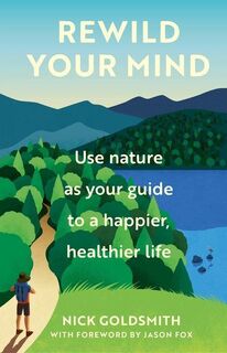 Rewild Your Mind - Nick Goldsmith (ISBN 9781802793918)