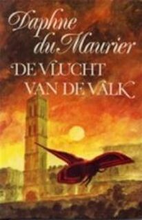 De vlucht van de valk - Daphne Du Maurier (ISBN 9789026978388)