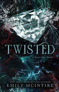 Mcintire, E: Twisted - Emily Mcintire (ISBN 9781728275840)