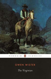 The Virginian - Owen Wister (ISBN 9780140390650)