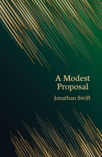 A Modest Proposal (Hero Classics) - Jonathan Swift (ISBN 9781917163866)