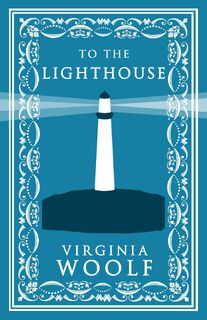 To the Lighthouse - Virginia Woolf (ISBN 9781847496577)