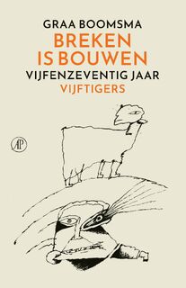 Breken is bouwen - Graa Boomsma (ISBN 9789029547314)