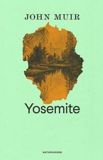 Yosemite - John Muir (ISBN 9783957578778)