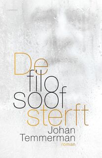 De filosoof sterft - Johan Temmerman (ISBN 9789401428668)